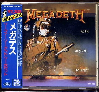 Megadeth so far, so good